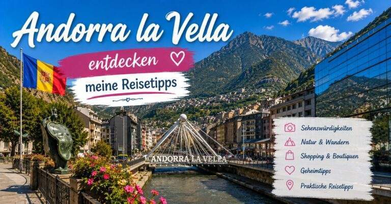 Andorra la Vella entdecken - meine Reisetipps