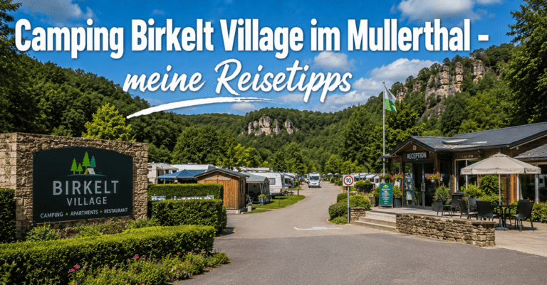 Camping Birkelt Village im Mullerthal - meine Reisetipps