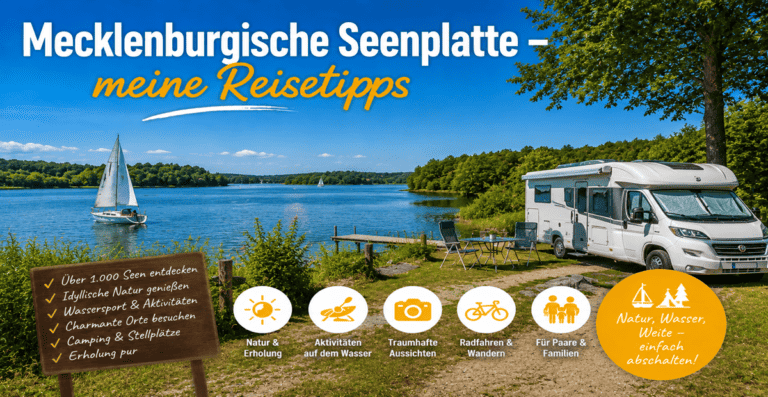 Mecklenburgische Seenplatte - meine Reisetipps
