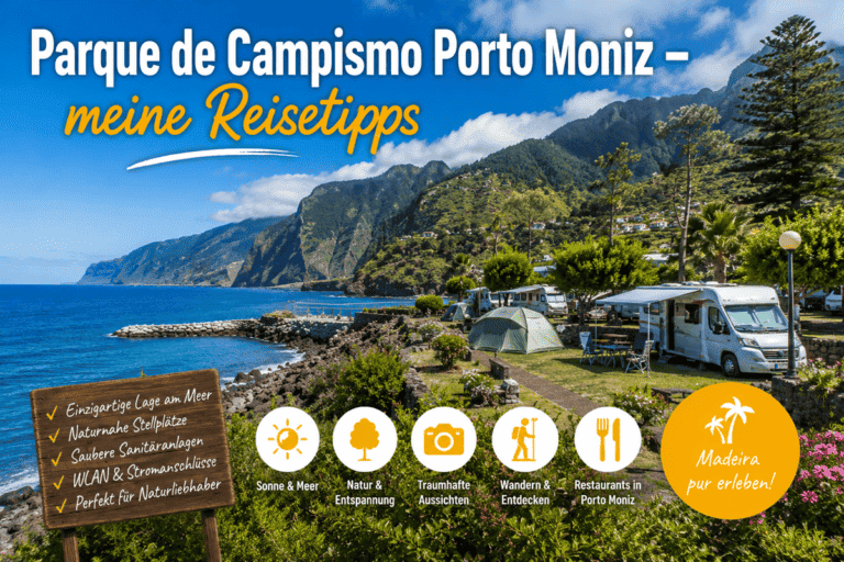 Parque de Campismo Porto Moniz - meine Reisetipps