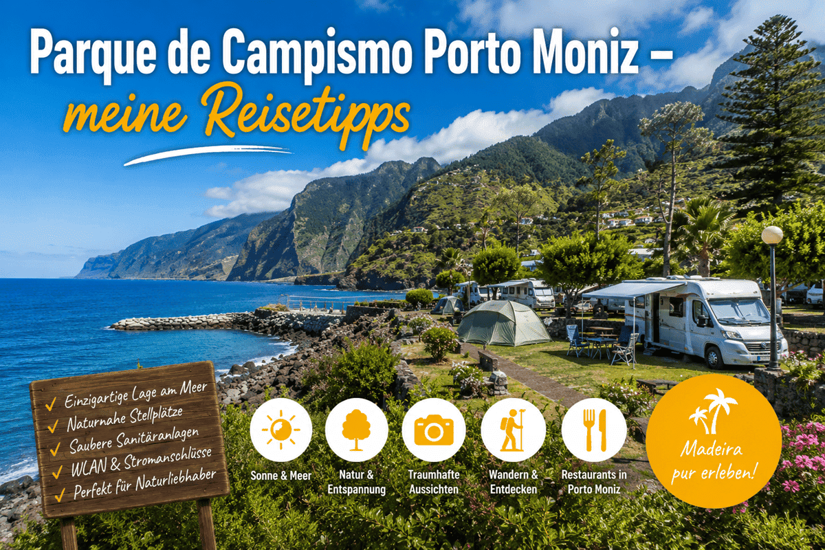 Parque de Campismo Porto Moniz - meine Reisetipps