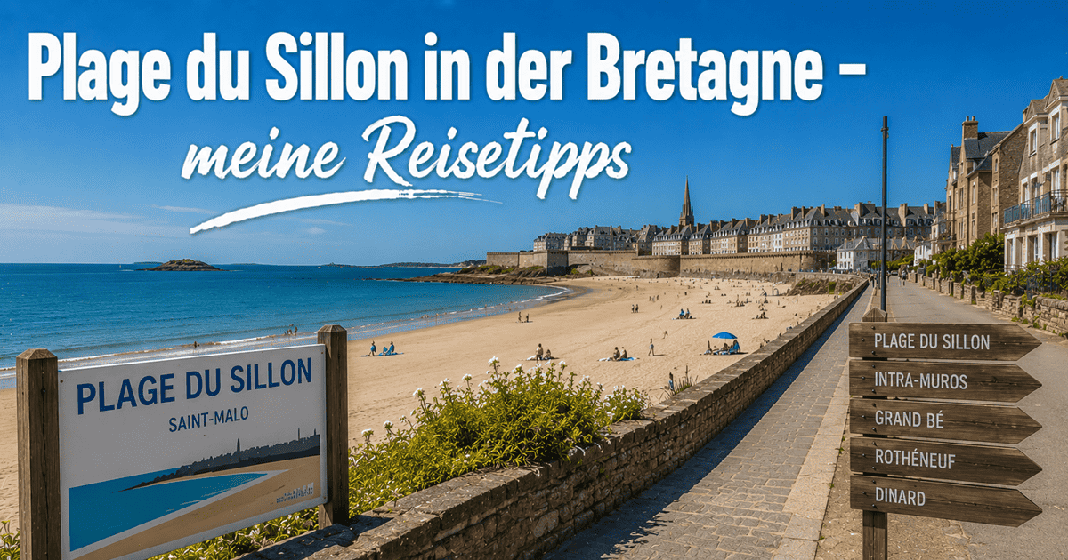 Plage du Sillon in der Bretagne - meine Reisetipps