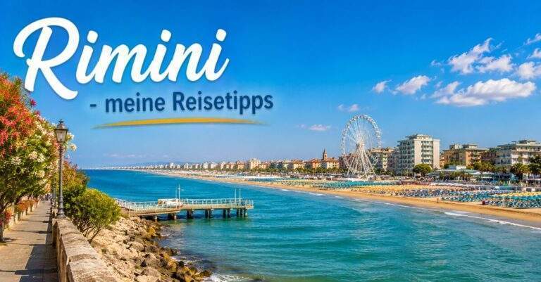 Rimini entdecken - meine Reisetipps