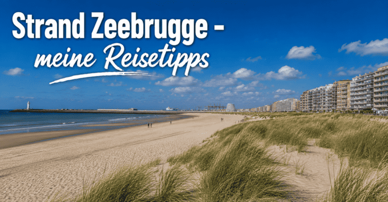 Strand Zeebrugge - meine Reisetipps
